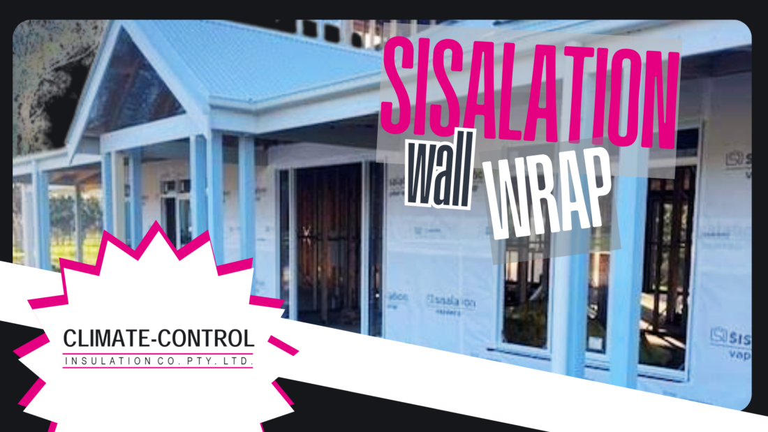 Sisalation insulation - Wall Wrap insulation on a home in Melbourne