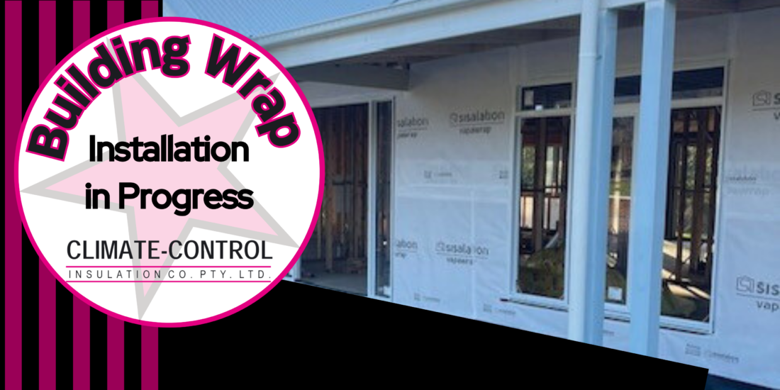 Building Wraps with Climate Control Insulation